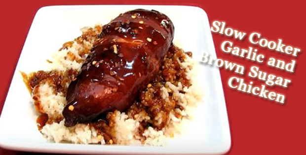 [VIDEO] Slow Cooker Garlic and Brown Sugar Chicken Recipe
