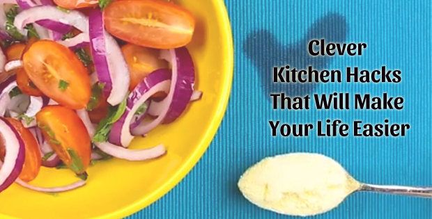 The Most Effective And Best Kitchen Hacks You Should Know [VIDEO]